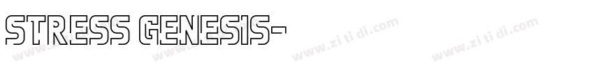 Stress Genesis字体转换